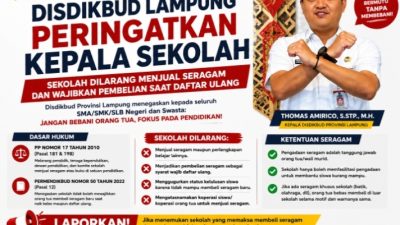 Disdikbud Lampung Peringatkan Sekolah, Dilarang Jual Seragam dan Wajibkan Saat Daftar Ulang.