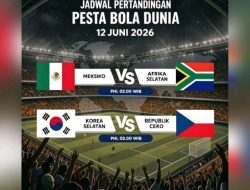 JADWAL PERTANDINGAN  PESTA BOLA DUNIA  12 JUNI 2026