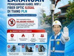 Manager ULP Sribawono Tegaskan Larangan Keras Pemasangan Kabel Fiber Optic/Wifi Ilegal di Tiang PLN